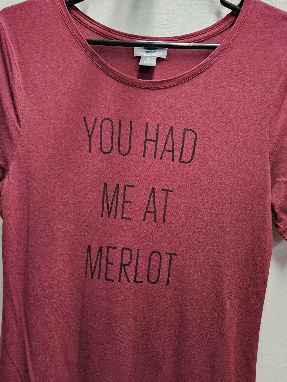 YOU HAD ME AT MERLOT Old Navy Womens Small Rounded Bottom Graphic Tee Shirt